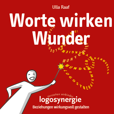 Worte wirken Wunder